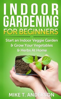 Front cover_Indoor Gardening for Beginners