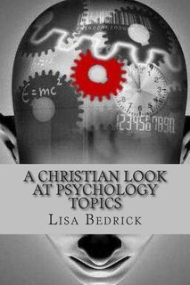 Front cover_A Christian Look at Psychology Topics