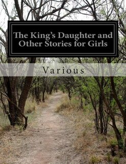 Couverture_The King's Daughter and Other Stories for Girls
