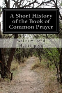 Front cover_A Short History of the Book of Common Prayer