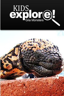 Couverture_Gila Monsters - Kids Explore