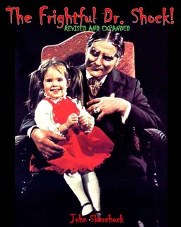 Couverture_The Frightful Dr. Shock Revised & Expanded