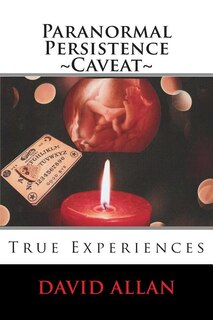 Front cover_Paranormal Persistence Caveat