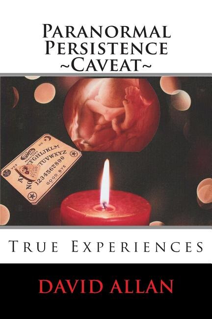 Front cover_Paranormal Persistence Caveat