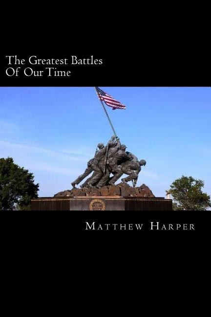 Front cover_The Greatest Battles Of Our Time