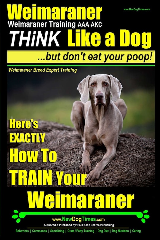 Front cover_Weimaraner, Weimaraner Training AAA AKC