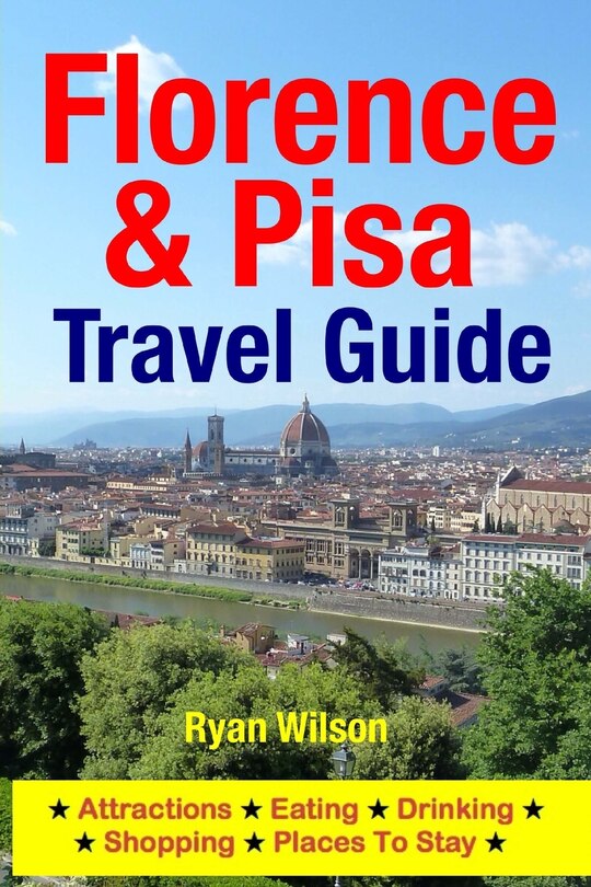 Front cover_Florence & Pisa Travel Guide
