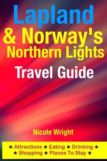 Couverture_Lapland & Norway's Northern Lights Travel Guide