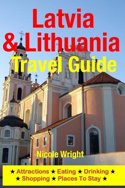 Front cover_Latvia & Lithuania Travel Guide