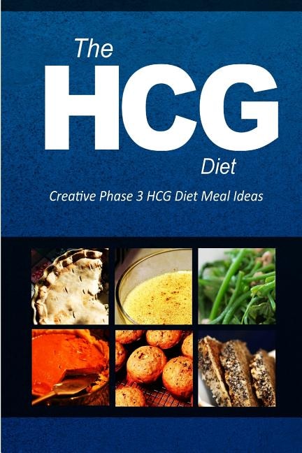 Front cover_The HCG Diet - Creative Phase 3 HCG Diet Meal Ideas