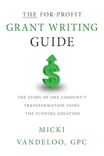 Couverture_THE For-Profit Grant Writing Guide