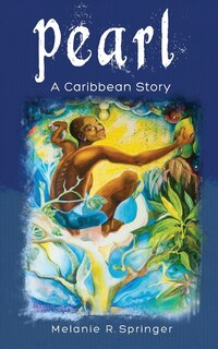 Pearl: A Caribbean Story