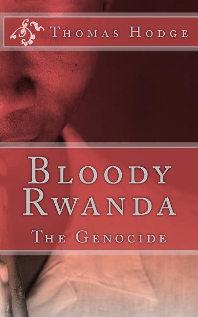 Front cover_Bloody Rwanda