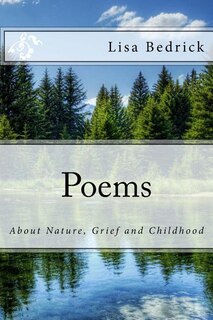 Front cover_Poems about Nature, Grief and Childhood