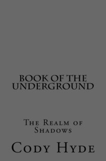 Book of the Underground: The Realm of Shadows