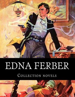 Front cover_Edna Ferber, Collection novels
