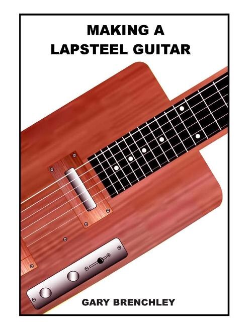 Couverture_Making a Lapsteel Guitar
