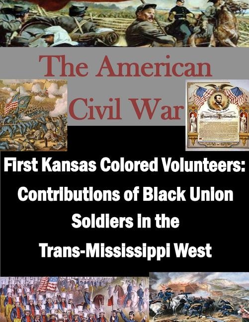 Front cover_First Kansas Colored Volunteers