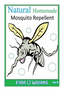 Couverture_Natural Homemade Mosquito Repellent