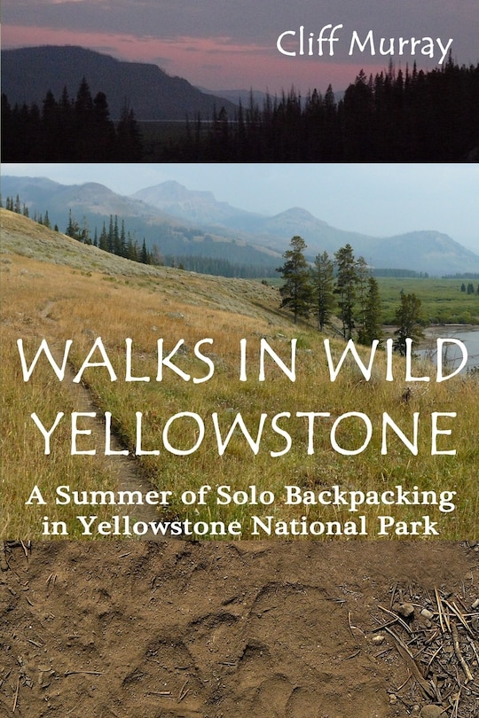 Front cover_Walks in Wild Yellowstone