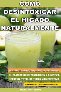 Front cover_Como Desintoxicar el Higado Naturalmente