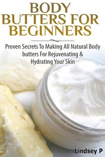 Front cover_Body Butters For Beginners
