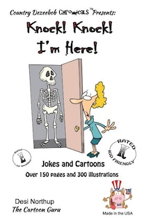 Knock ! Knock ! -- I'm Here -- Jokes and Cartoons: in Black + White