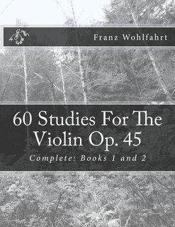 Front cover_60 Studies For The Violin Op. 45