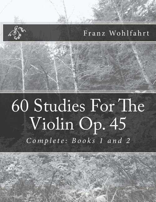 Front cover_60 Studies For The Violin Op. 45