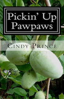 Front cover_Pickin' Up Pawpaws