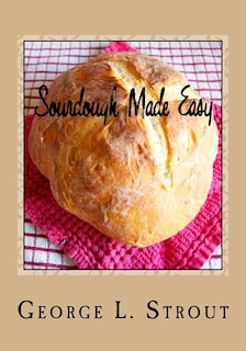 Front cover_Sourdough Made Easy
