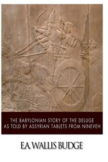 Couverture_The Babylonian Story of the Deluge as Told by Assyrian Tablets from Nineveh