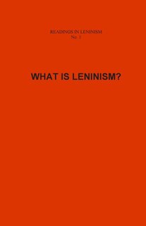 What Is Leninism?