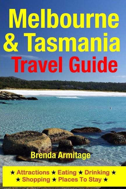 Front cover_Melbourne & Tasmania Travel Guide