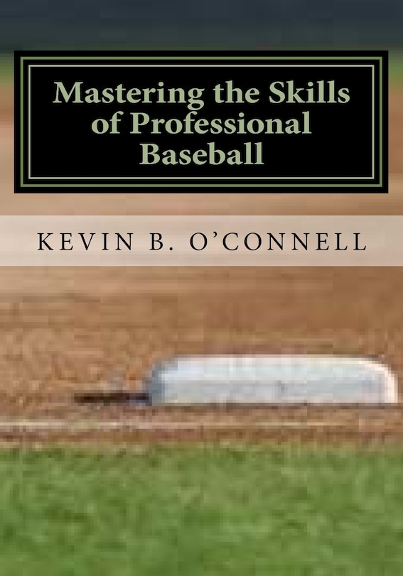Couverture_Mastering the Skills of Professional Baseball