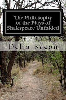 Couverture_The Philosophy of the Plays of Shakspeare Unfolded