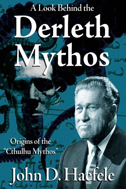 Couverture_A Look Behind the Derleth Mythos