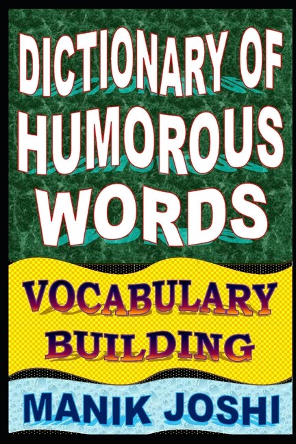 Front cover_Dictionary of Humorous Words