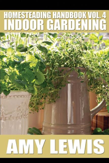 Front cover_Homesteading Handbook vol. 4