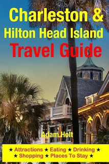 Front cover_Charleston & Hilton Head Island Travel Guide