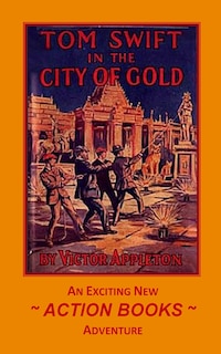 Front cover_Tom Swift 11 - Tom Swift in the City of Gold