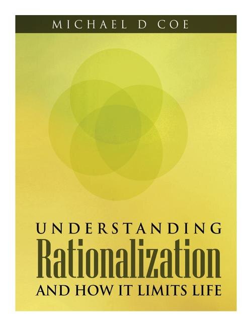 Front cover_Understanding Rationalization And How It Limits Life