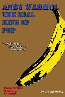 Front cover_Andy Warhol; The Real King of Pop