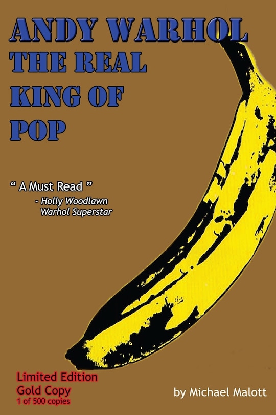 Front cover_Andy Warhol; The Real King of Pop