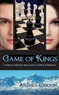 Game of Kings: A Thrilling Modern Reimagining of Pride and Prejudice