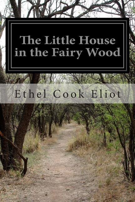 Front cover_The Little House in the Fairy Wood