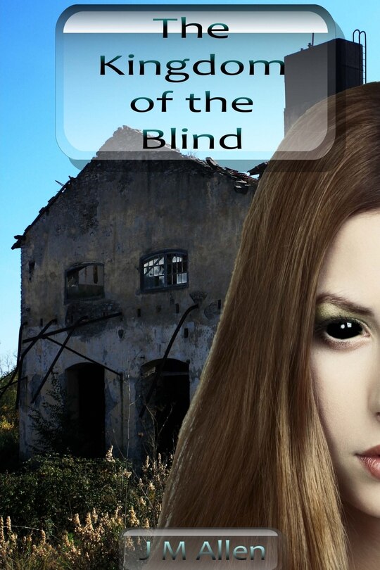 Front cover_The Kingdom of the Blind