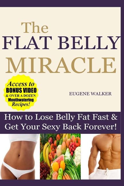 Couverture_How to Lose Belly Fat Fast and Get Your Sexy Back Forever