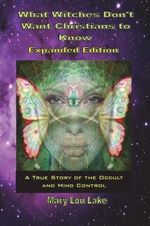 Front cover_What Witches Don't Want Christians to Know