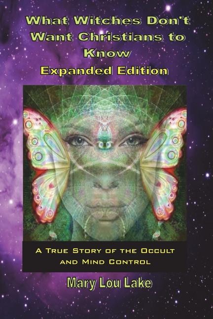 Front cover_What Witches Don't Want Christians to Know
